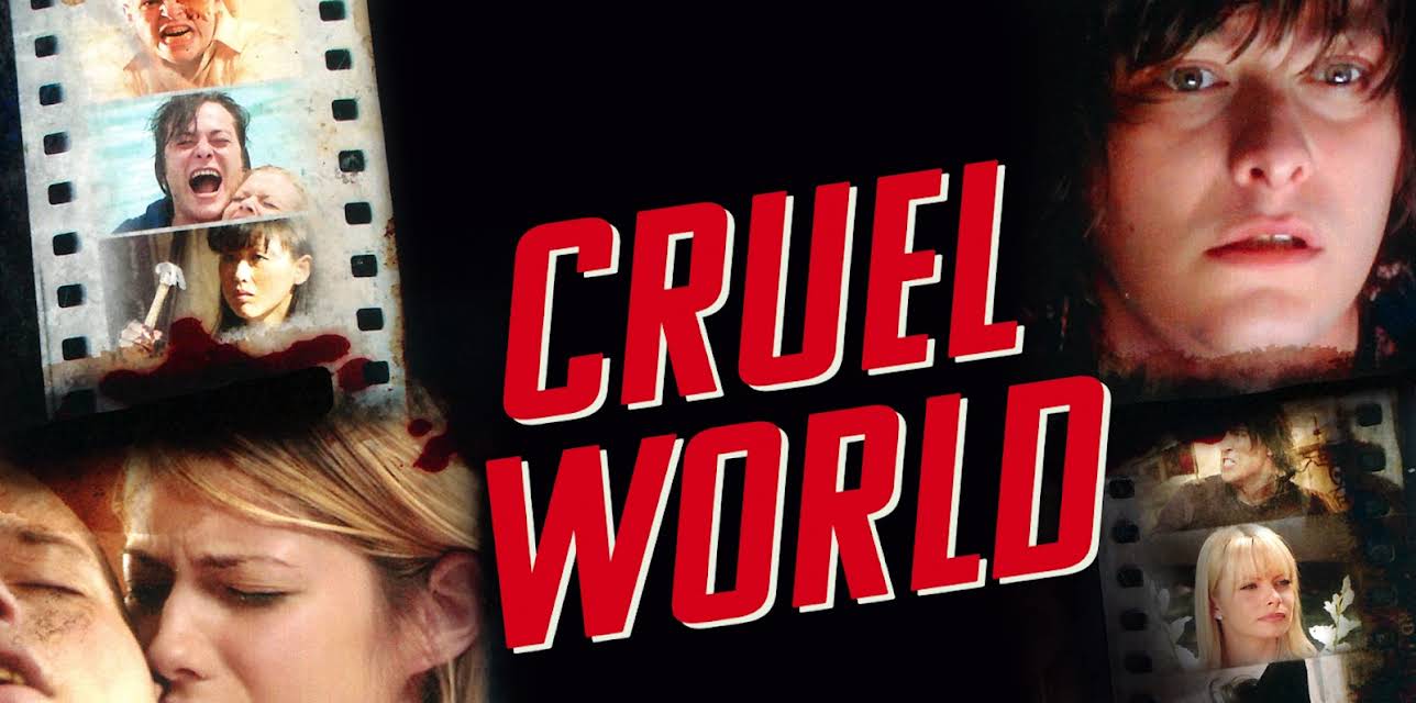 Cruel world (2005)
