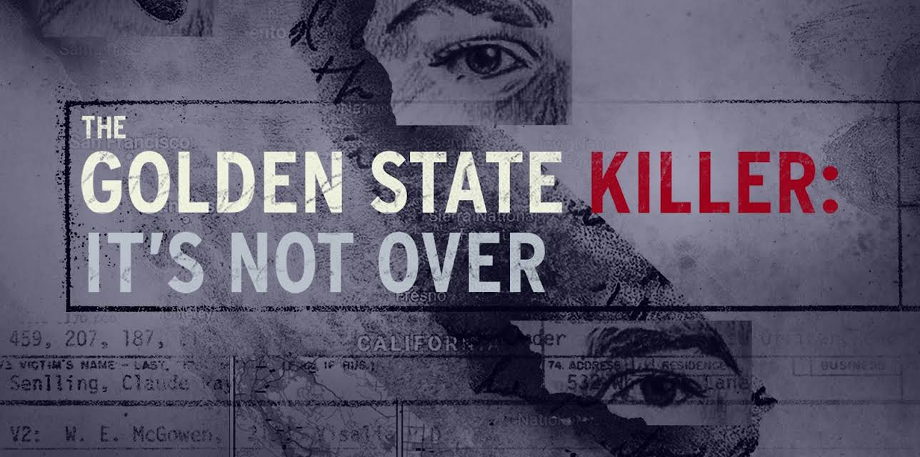 The Golden State Killer It's Not Over Season 1