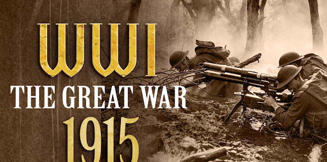 WWI The Great War - 1915 (2024)
