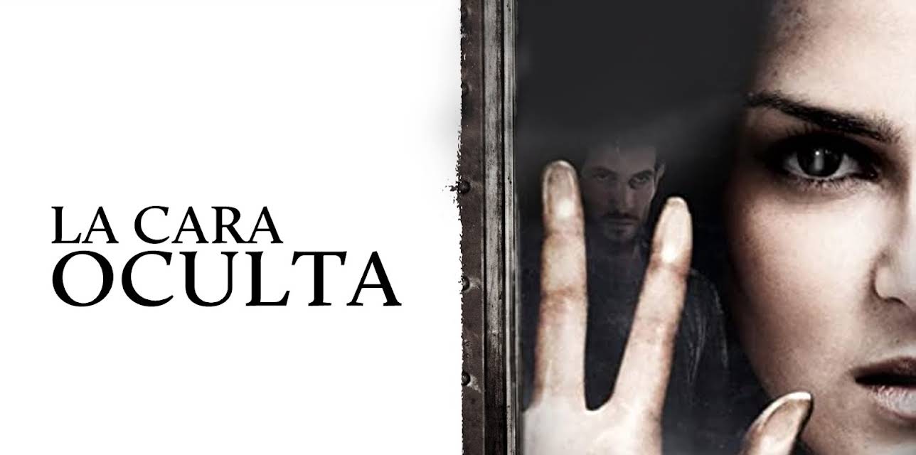 Cara Oculta, La (2011)
