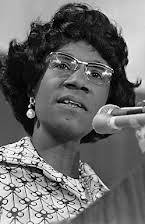 Shirley Chisholm as 