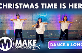 Make Some Noise Kids: Christmas Time Is Here (Dance-A-Long)