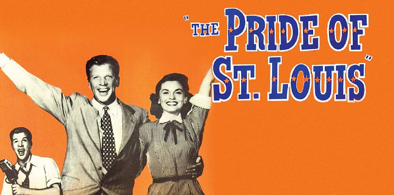 The Pride Of St. Louis (1952)
