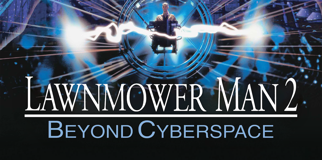 Lawnmower Man 2: Beyond The Cyberspace (1996)
