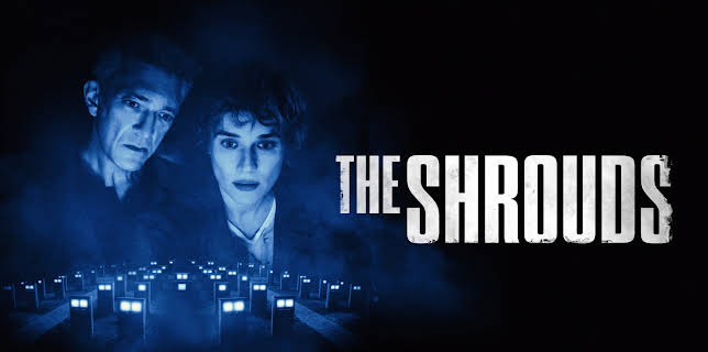 The Shrouds (2025)