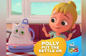 LooLoo Kids: Polly Put the Kettle On
