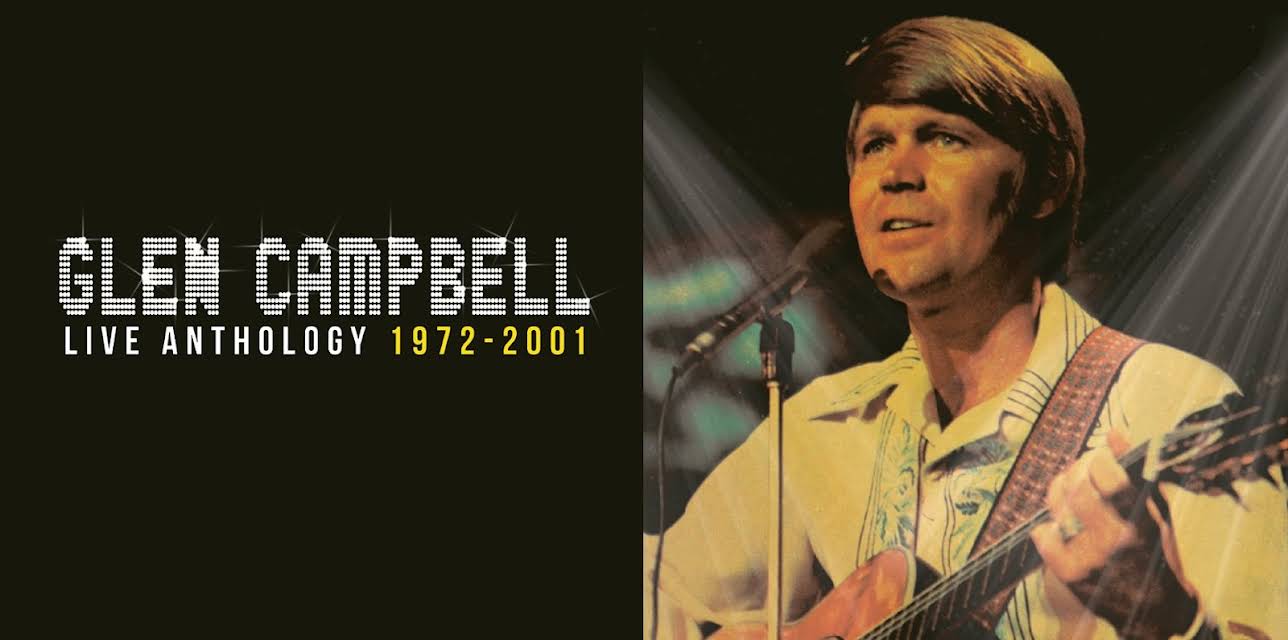 Glen Campbell - Live Anthology 1972-2001 (2014)