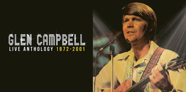 Glen Campbell - Live Anthology 1972-2001 (2014)