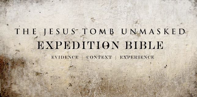 Expedition Bible: Jesus Tomb Unmasked