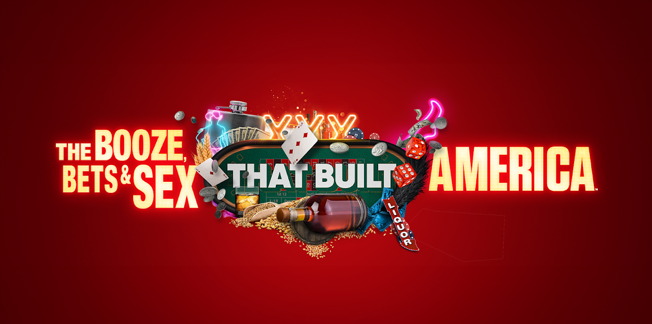 The Booze, Bets and Sex That Built America Season 1