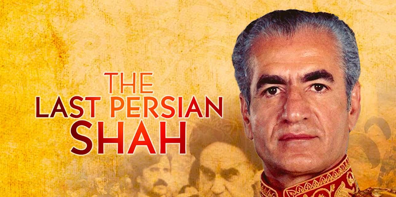 The Last Persian Shah (2021)
