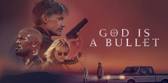 God Is a Bullet (2023)