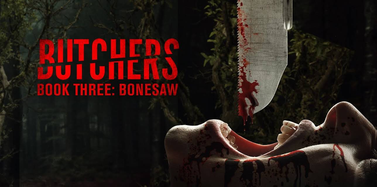 Butchers Book Three: Bonesaw (2024)