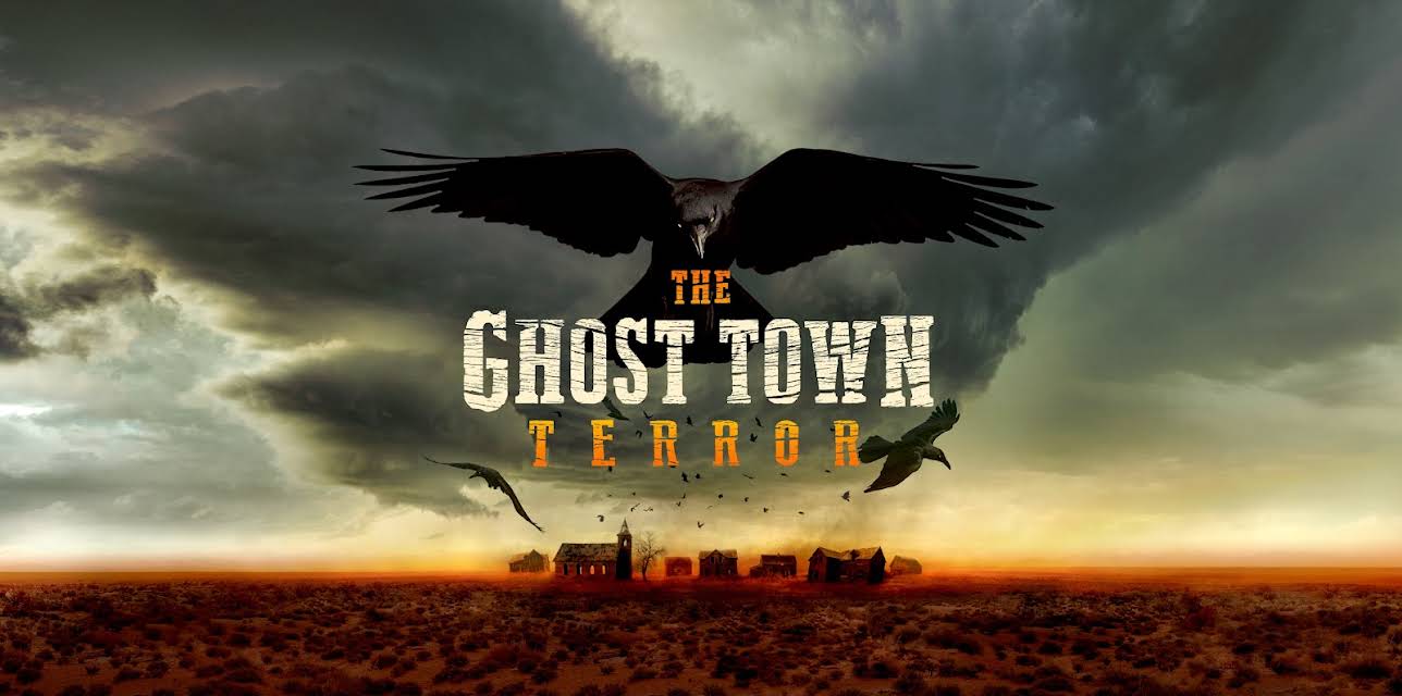 The Ghost Town Terror