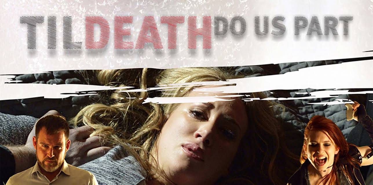 Til Death Do Us Part (2007)