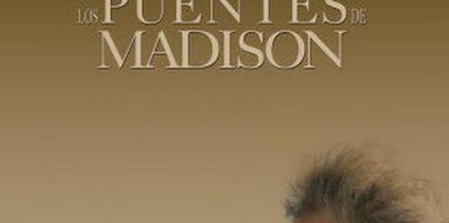 22:00: Los puentes de Madison | M. Drama | 3/7 2026