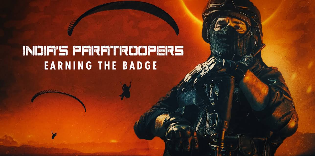 India's Paratroopers: Earning The Badge