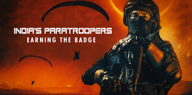 India's Paratroopers: Earning The Badge