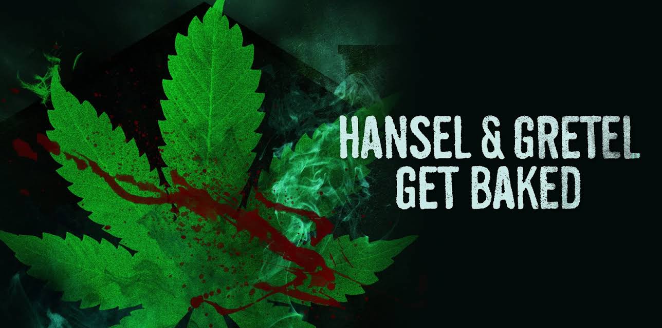 Hansel & Gretel Get Baked (2013)