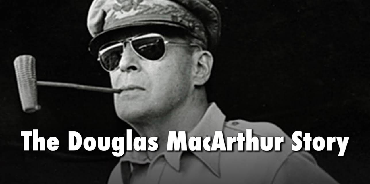 The Douglas MacArthur Story