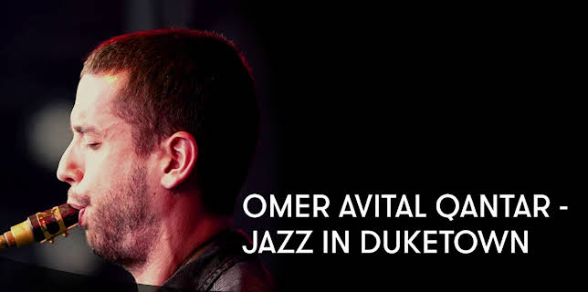Omer Avital Qantar - Jazz in Duketown (2019)
