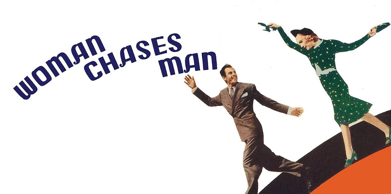 Woman Chases Man (1937)