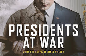 Presidents at War Season 1: Their Finest Hours