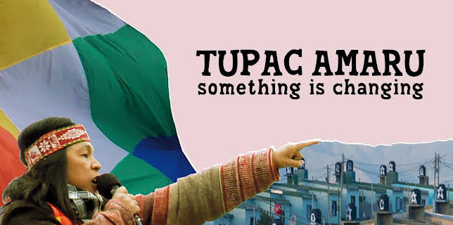Tupac Amaru: Something is Changing (2012)