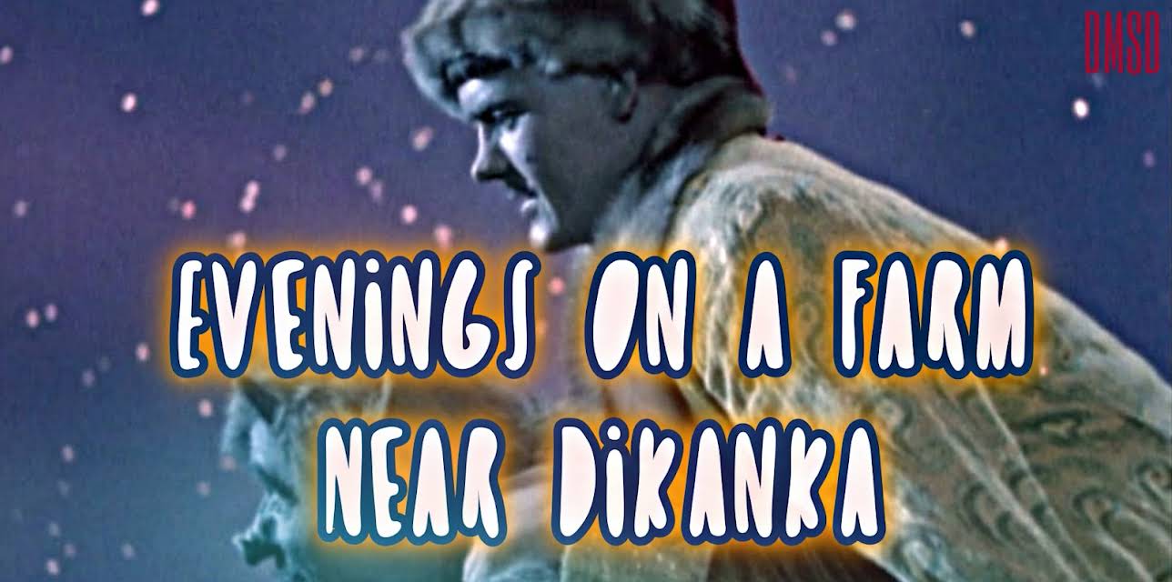 Evenings on a Farm near Dikanka (1962)