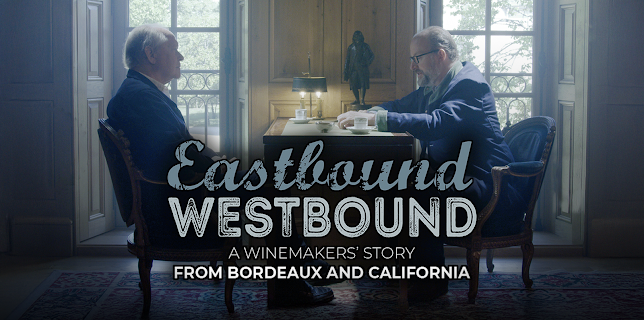Eastbound Westbound: A Winemakers' Story From Bordeaux and California (2023)