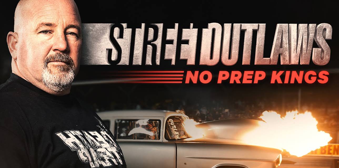 Street Outlaws No Prep Kings Season 1