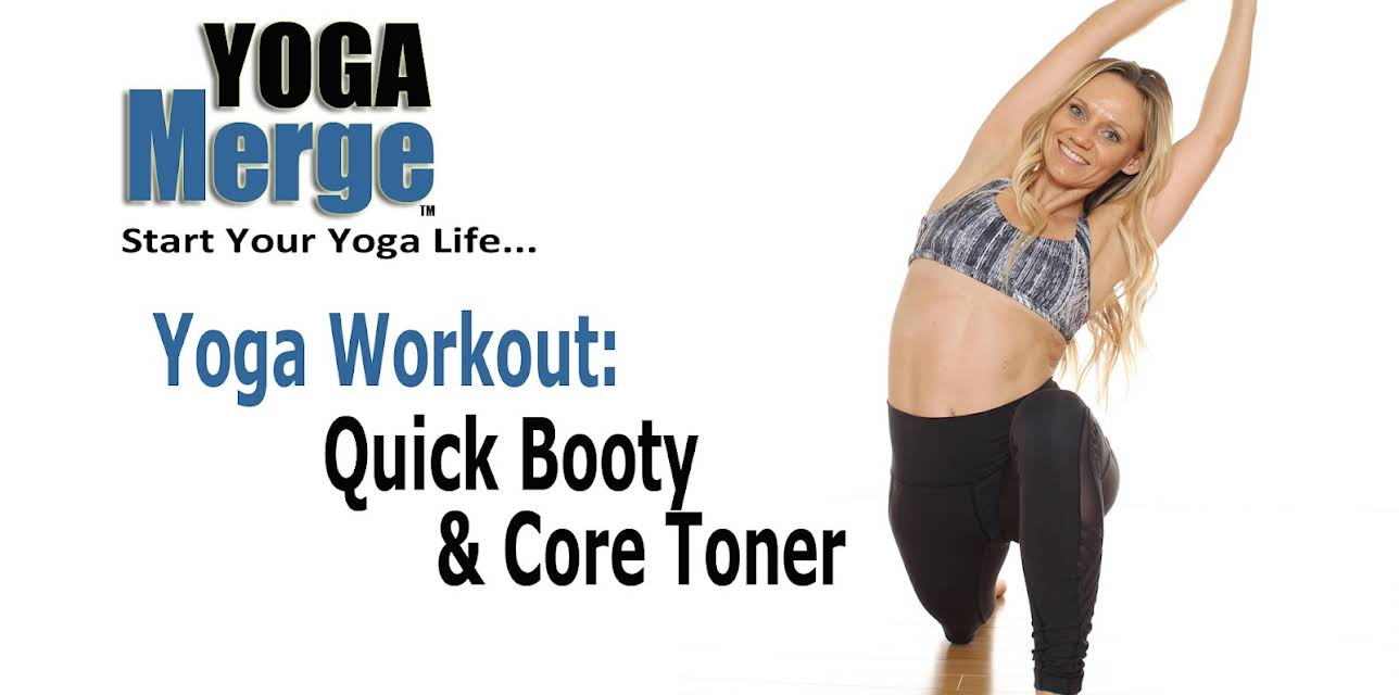 Yoga Workout: Quick Booty & Core Toner
