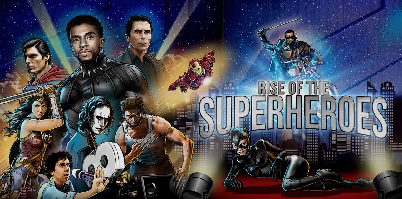 Rise Of The Superheroes (2018)