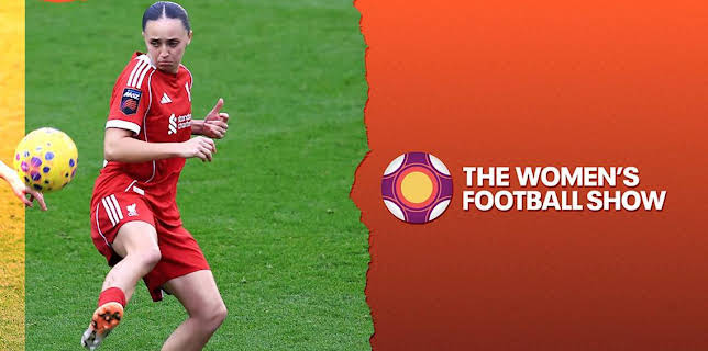 11:40 PM: The Women's Football Show | BBC One | 1/11 2026