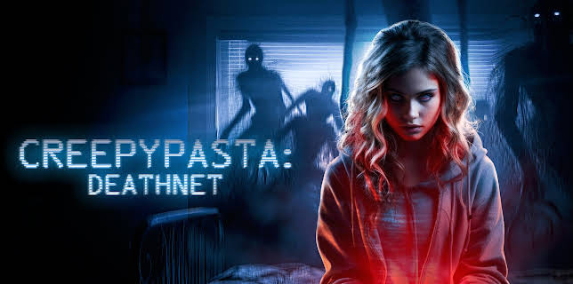 Creepypasta: Deathnet (2024)