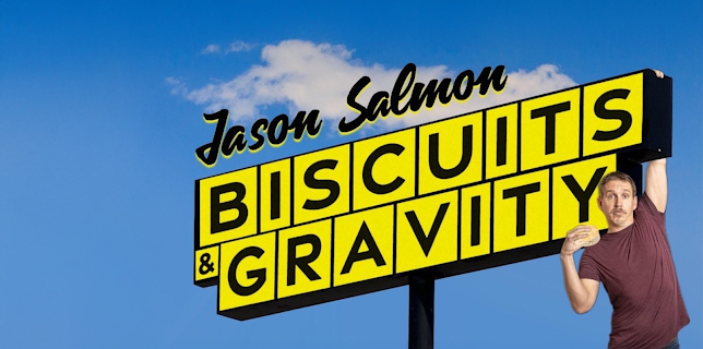 Jason Salmon: Biscuits & Gravity (2024)