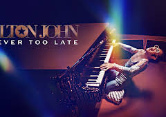 Elton John – Never Too Late