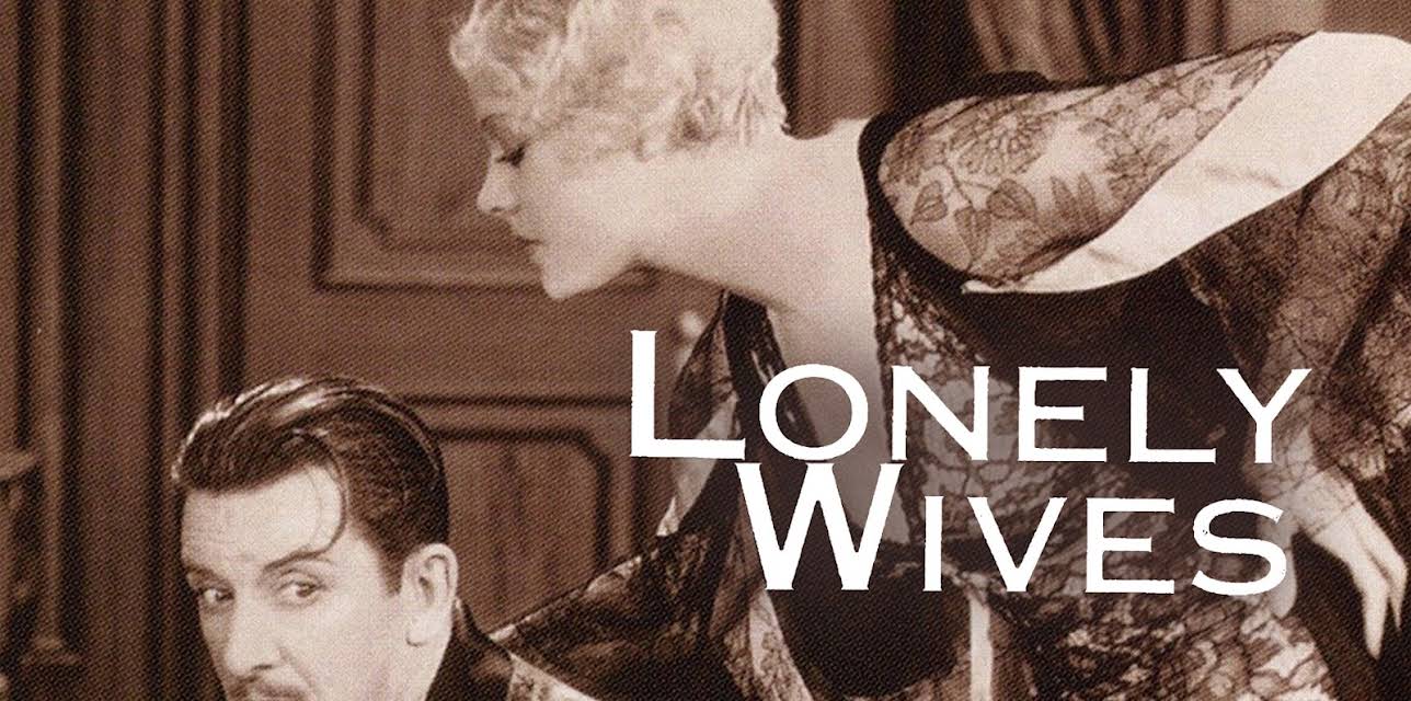 Lonely Wives (1931)