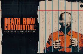 Death Row Confidential: Secrets of a Serial Killer: Unmasking Naso