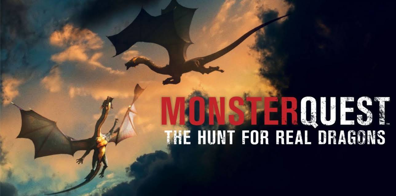 MonsterQuest: The Hunt for Real Dragons