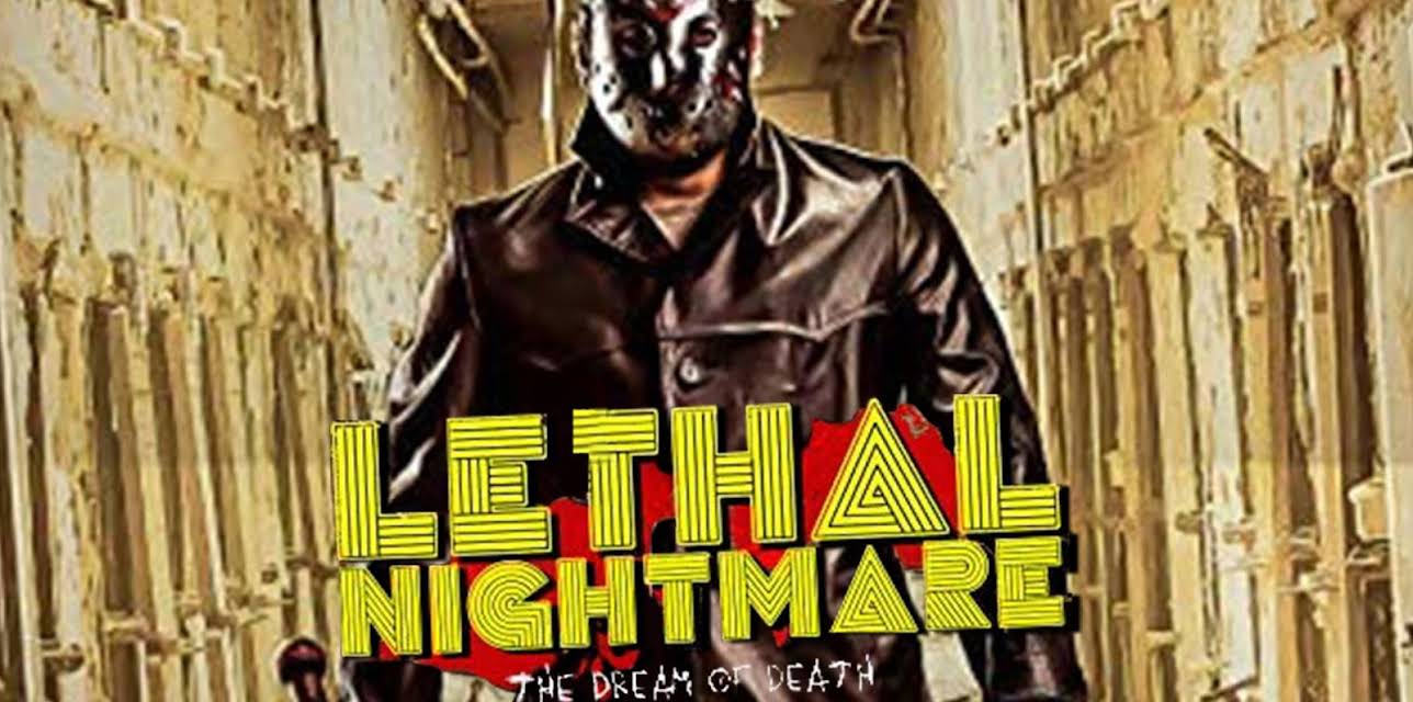 Lethal Nightmare (2021)