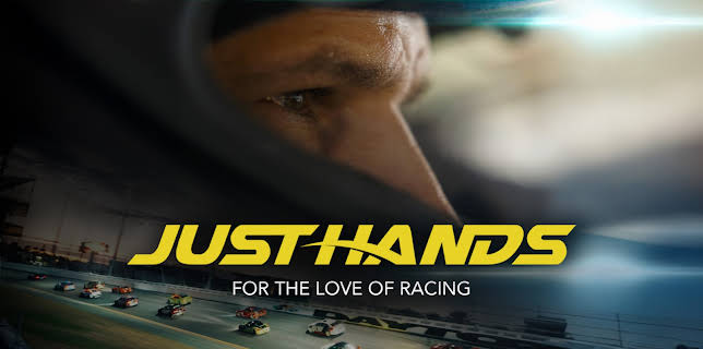 Just Hands: For the Love of Racing