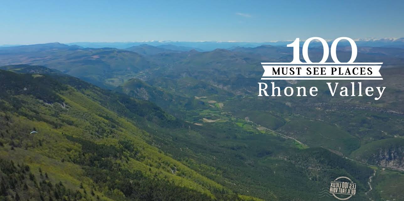 100 Must See Places: Rhone Valley (2020)