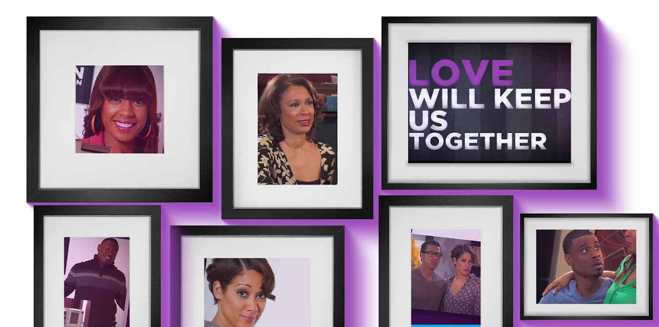Love Will keep Us Together (2013)