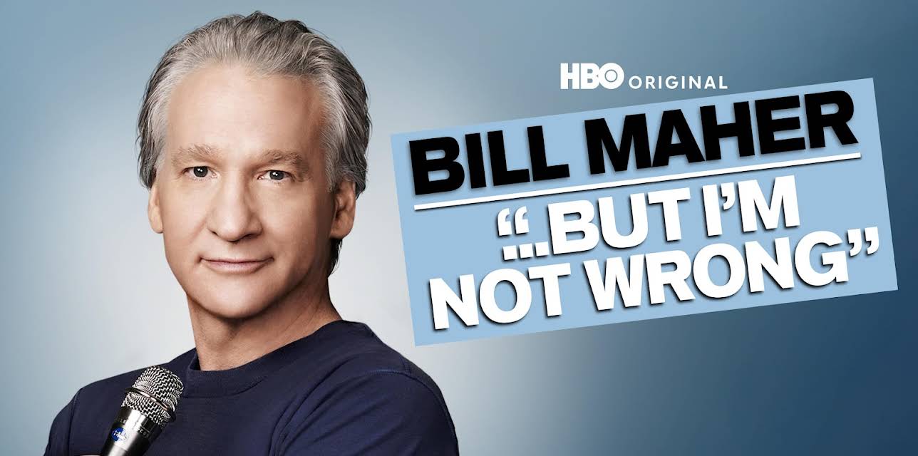 Bill Maher ... But I'm Not Wrong (2010)