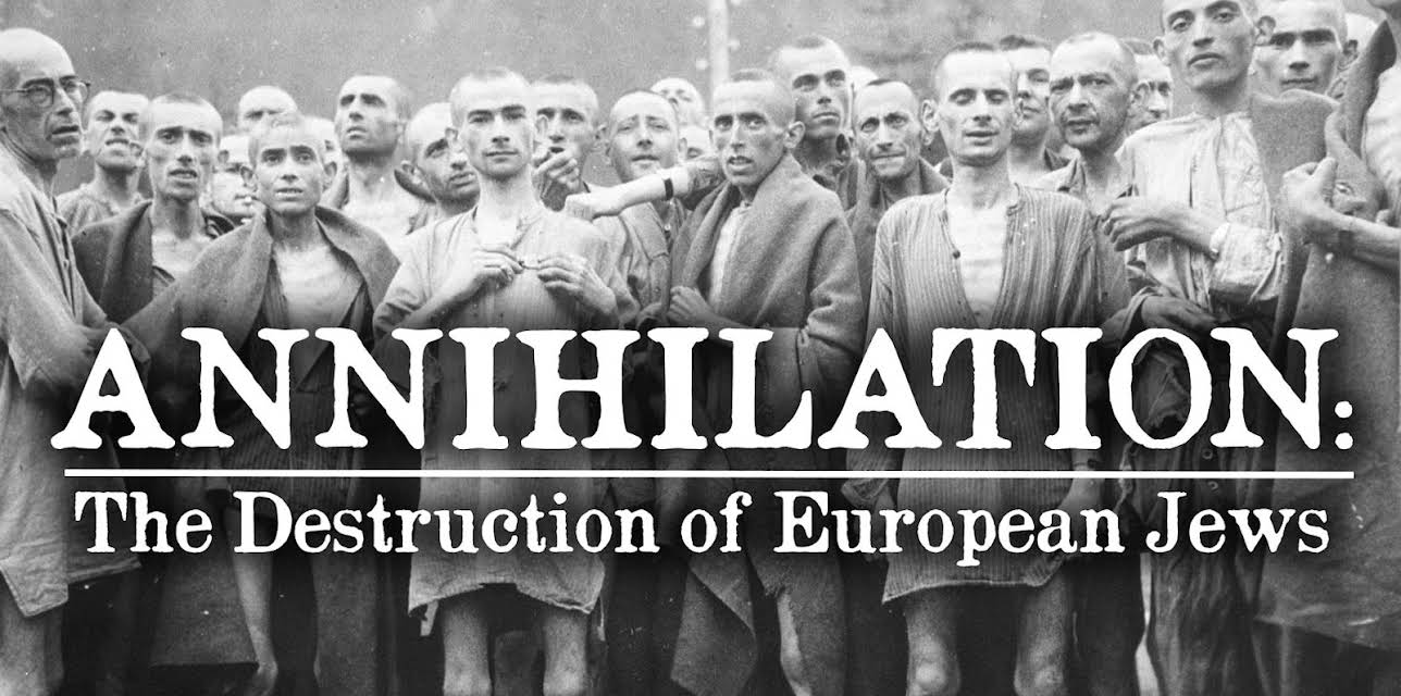 Annihilation: The Destruction of European Jews
