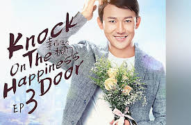 Knock on the Happiness Door: EP 3