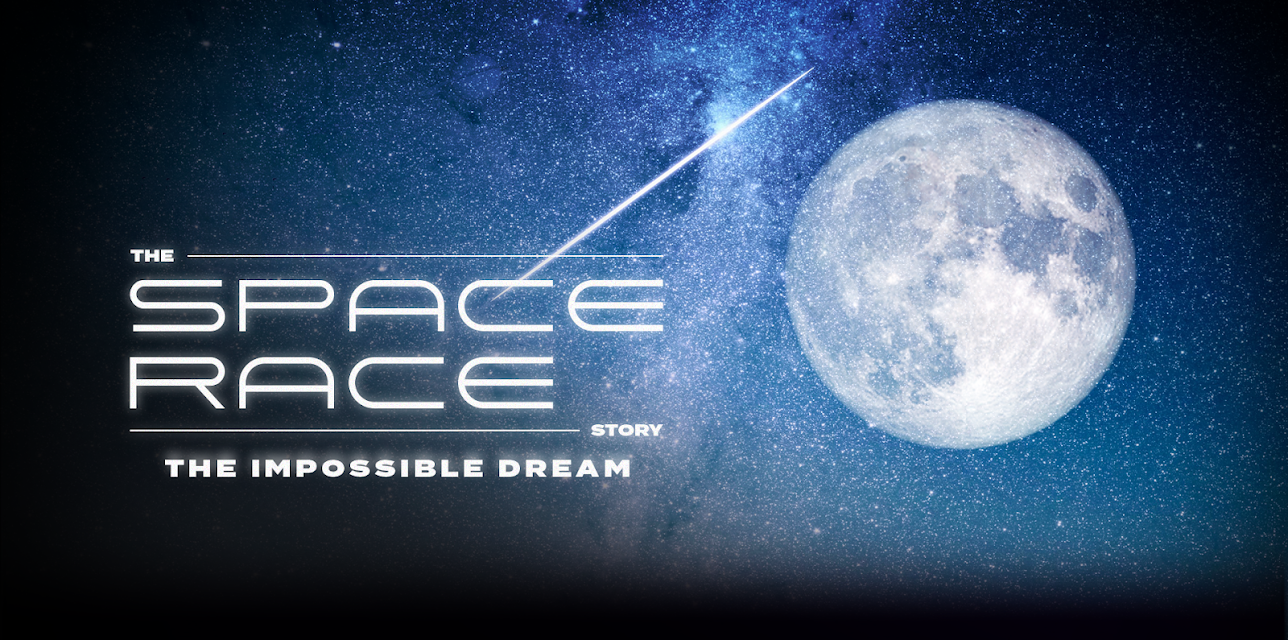The Space Race Story: The Impossible Dream (2023)