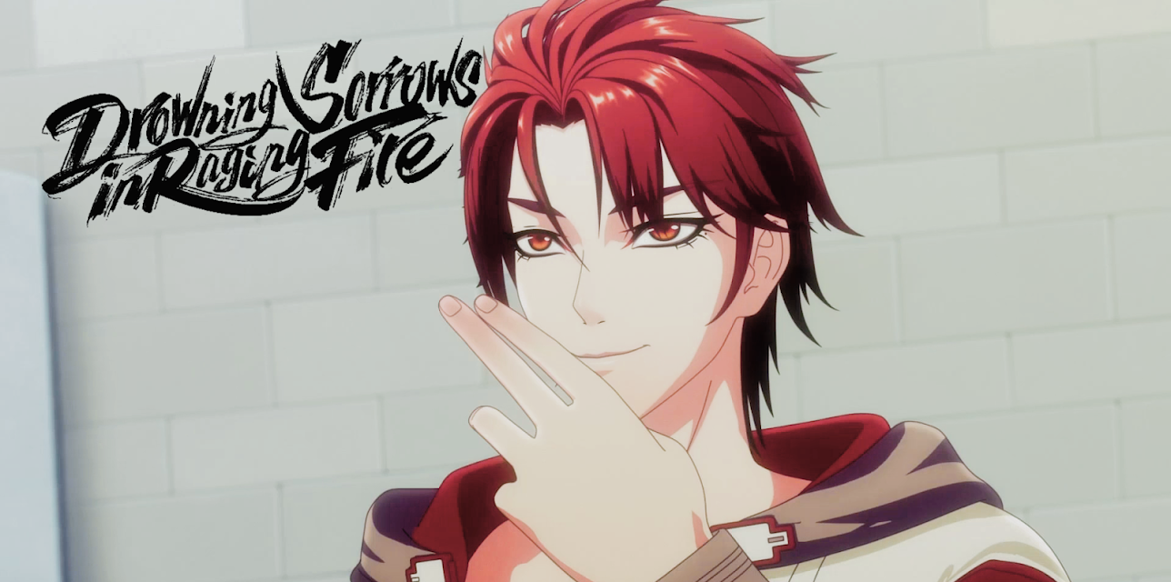 Drowning Sorrows in Raging Fire - S01