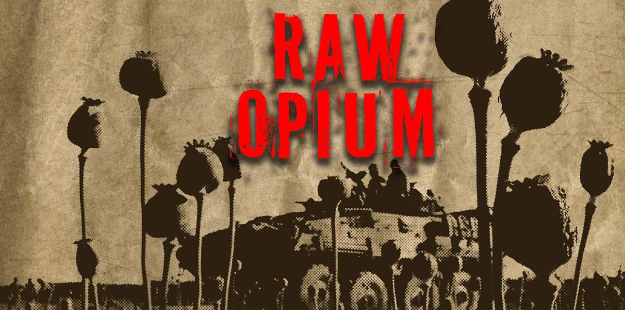 Raw Opium (2010)